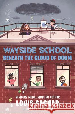 Wayside School Beneath the Cloud of Doom Louis Sachar Tim Heitz 9780062965400 HarperCollins