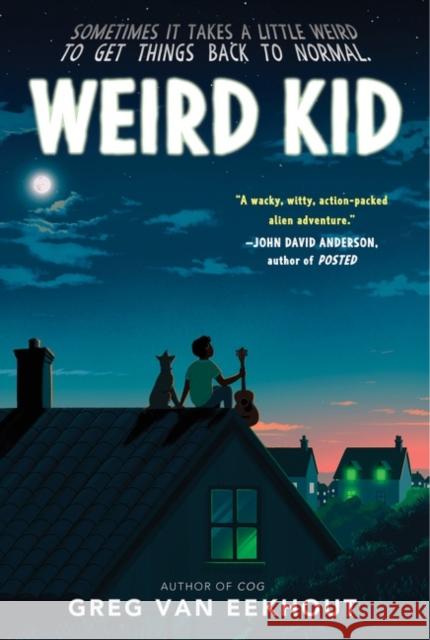 Weird Kid VAN EEKHOUT  GREG 9780062970619 HARPERCOLLINS WORLD