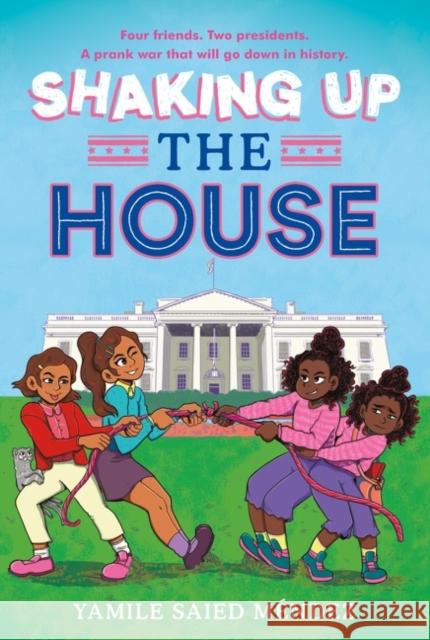 Shaking Up the House M 9780062970732 HarperCollins