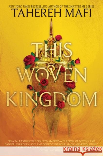 This Woven Kingdom Tahereh Mafi 9780062972446 HarperCollins