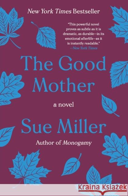 The Good Mother Sue Miller 9780062973481 Harper Perennial