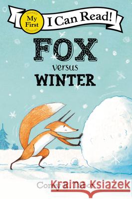 Fox Versus Winter Corey R. Tabor Corey R. Tabor 9780062977045 Balzer & Bray/Harperteen