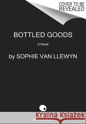Bottled Goods Sophie Va 9780062979520