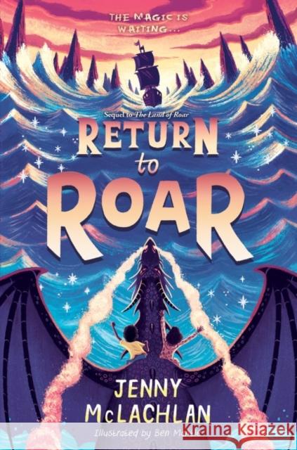 Return to Roar Jenny McLachlan Ben Mantle 9780062982742 HarperCollins