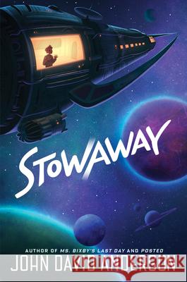 The Stowaway John David Anderson 9780062985941