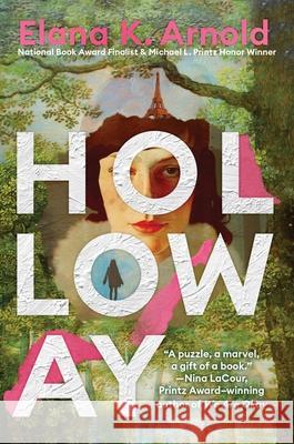 Holloway Elana K. Arnold 9780062990884