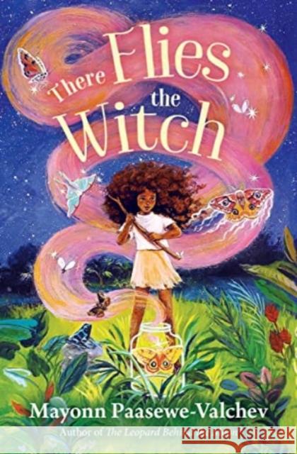 There Flies the Witch Mayonn Paasewe-Valchev 9780062993649 Greenwillow Books