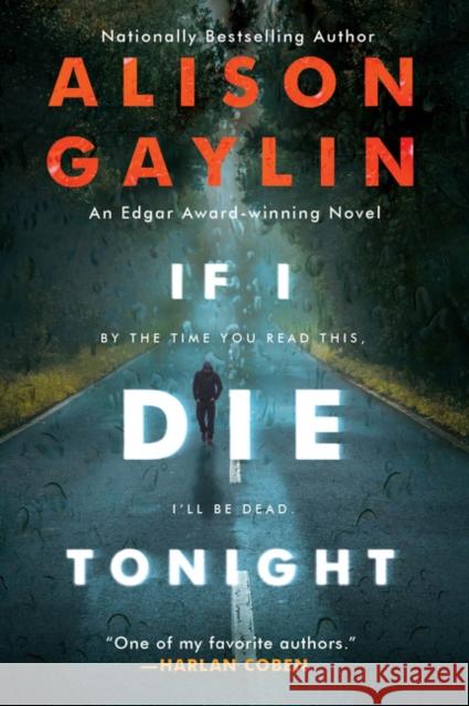 If I Die Tonight: A Novel Alison Gaylin 9780062997531