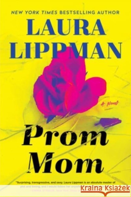Prom Mom Laura Lippman 9780062998064 William Morrow & Company