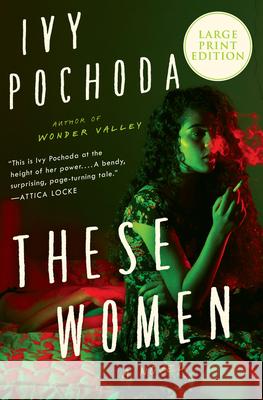 These Women Ivy Pochoda 9780062999115