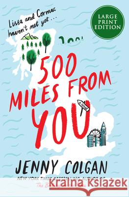 500 Miles from You Colgan, Jenny 9780063000124 HarperLuxe