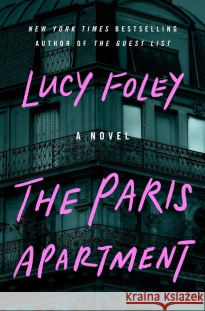 The Paris Apartment Lucy Foley 9780063003057 William Morrow & Company