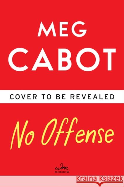 No Offense Meg Cabot 9780063007123 William Morrow & Company