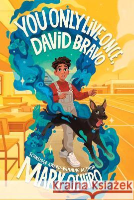 You Only Live Once, David Bravo Mark Oshiro 9780063008168 HarperCollins