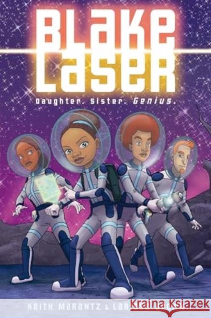 Blake Laser: A Graphic Novel Brown, Larissa 9780063009660 HarperCollins Publishers Inc