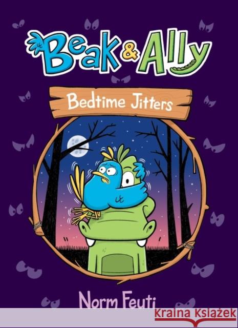 Beak & Ally #2: Bedtime Jitters Norm Feuti Norm Feuti 9780063021617 Harperalley