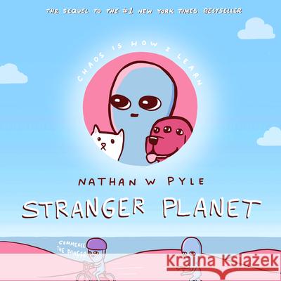 Stranger Planet Nathan W. Pyle 9780063022607 Morrow Gift