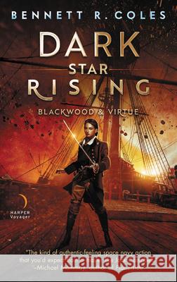 Dark Star Rising: Blackwood & Virtue Bennett R. Coles 9780063022690