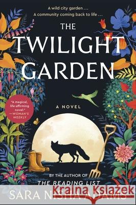 The Twilight Garden Sara Nisha Adams 9780063025332 William Morrow & Company