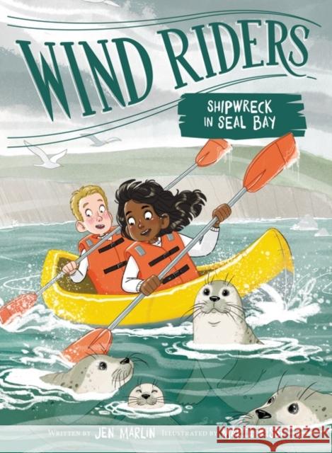 Wind Riders #3: Shipwreck in Seal Bay Jen Marlin Izzy Burton 9780063029354 HarperCollins