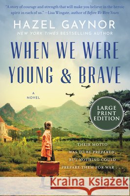 When We Were Young & Brave Gaynor, Hazel 9780063029491