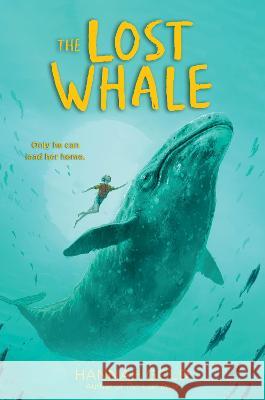 The Lost Whale Hannah Gold 9780063041127 HarperCollins