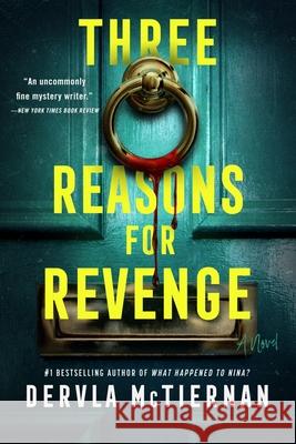 Three Reasons for Revenge Dervla McTiernan 9780063042292 William Morrow & Company