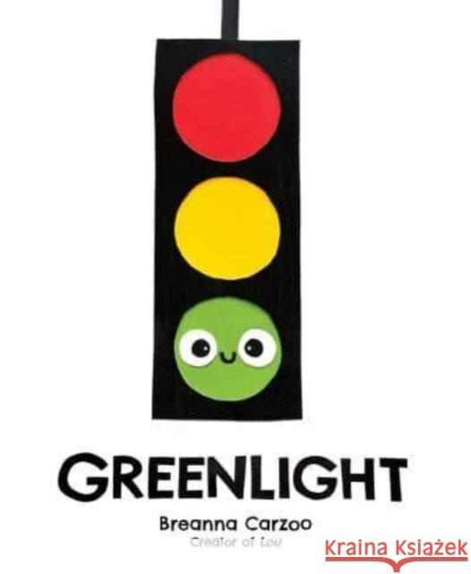 Greenlight: A Children's Picture Book About an Essential Neighborhood Traffic Light Breanna Carzoo 9780063054066