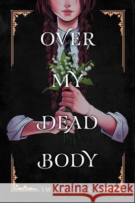 Over My Dead Body Sweeney Boo Sweeney Boo 9780063056305 Harperalley