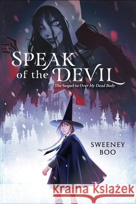 Speak of the Devil: A Witchy Graphic Novel Sweeney Boo Sweeney Boo 9780063056336 Harperalley