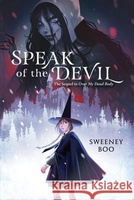 Speak of the Devil: A Witchy Graphic Novel Sweeney Boo Sweeney Boo 9780063056343 Harperalley