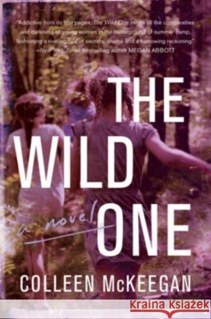 The Wild One McKeegan, Colleen 9780063061811