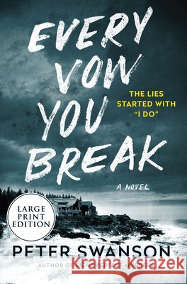 Every Vow You Break Peter Swanson 9780063062344