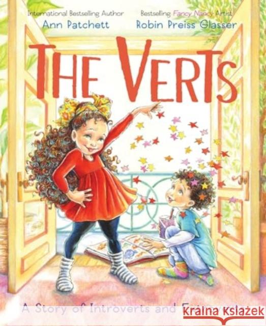 The Verts: A Story of Introverts and Extroverts Ann Patchett Robin Preiss Glasser 9780063064553 HarperCollins Publishers Inc