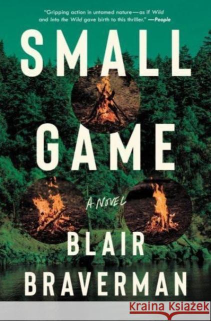 Small Game: A Novel Blair Braverman 9780063066182 Ecco Press
