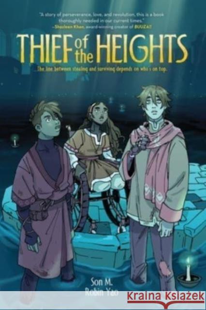 Thief of the Heights: A Graphic Novel Son M. 9780063067325 HarperCollins Publishers Inc