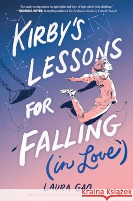Kirby's Lessons for Falling (in Love): A Graphic Novel Laura Gao 9780063067790 Harperalley