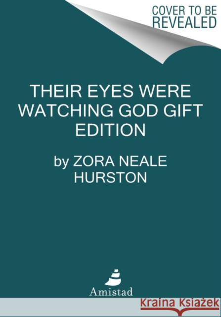 Their Eyes Were Watching God Zora Neale Hurston 9780063068537 Amistad Press