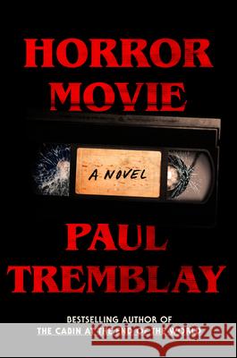 Horror Movie Paul Tremblay 9780063070011