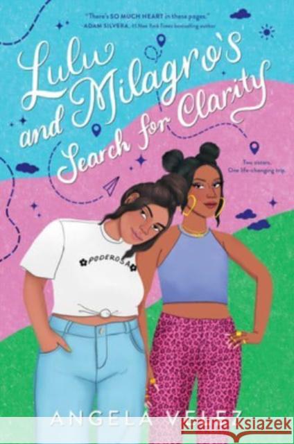 Lulu and Milagro's Search for Clarity Angela Velez 9780063071797 HarperCollins Publishers Inc