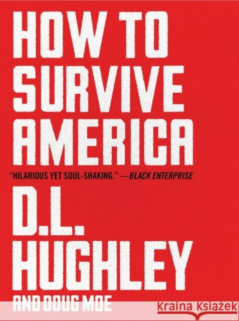 How to Survive America D. L. Hughley 9780063072756 HarperCollins Publishers Inc