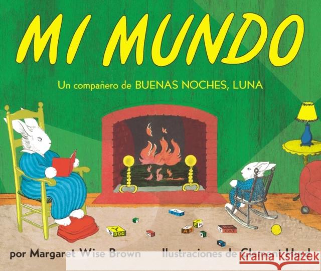 Mi mundo Board Book: My World Board Book (Spanish edition) Margaret Wise Brown 9780063075184 HarperCollins