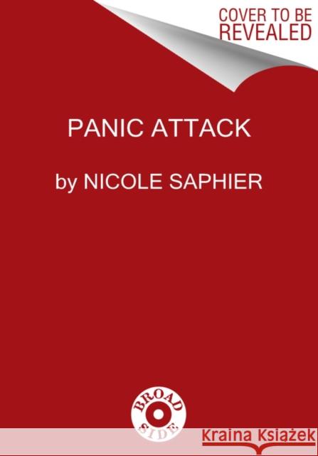 Panic Attack: Playing Politics with Science in the Fight Against COVID-19 Nicole, M.D. Saphier 9780063079694 HarperCollins Publishers Inc