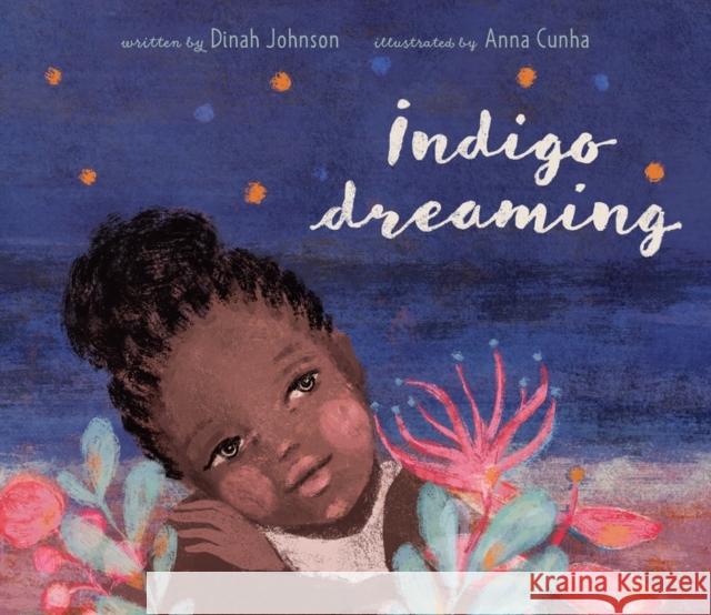 Indigo Dreaming Dinah Johnson 9780063080201