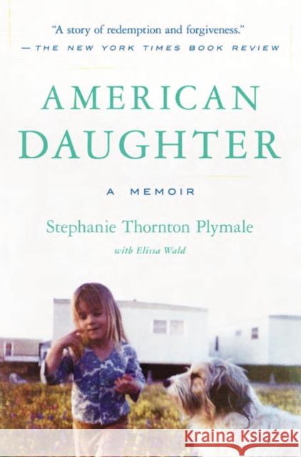 American Daughter: A Memoir Elissa Wald 9780063083103