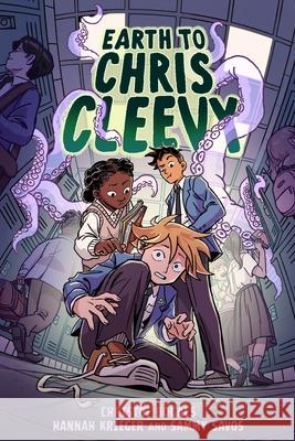 Earth to Chris Cleevy: A Graphic Novel Christof Bogacs Hannah Krieger Sammy Savos 9780063086142 Harperalley