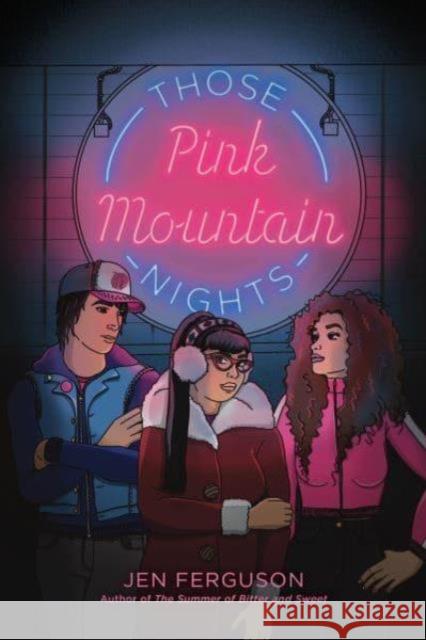 Those Pink Mountain Nights Jen Ferguson 9780063086227