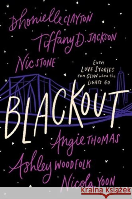 Blackout Dhonielle Clayton Tiffany D. Jackson Nic Stone 9780063088092 Quill Tree Books