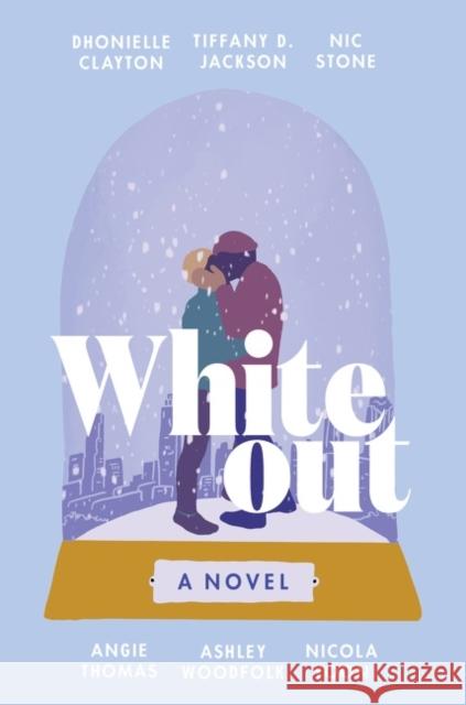 Whiteout Dhonielle Clayton Tiffany D. Jackson Nic Stone 9780063088146 Quill Tree Books