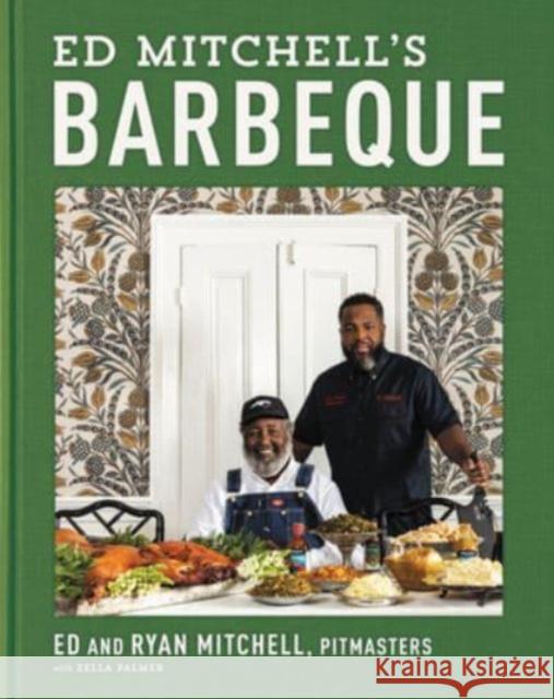 Ed Mitchell's Barbeque Ed Mitchell Ryan Mitchell 9780063088382